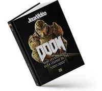 Doom Dans les coulisses de la légende du FPS E
