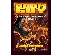 Doom Guy. La mia vita in prima persona. Cover A