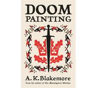 Doom Painting - A.K. Blakemore - Granta Books - ebook (ePub) - Livre