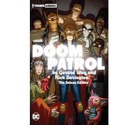 Gerard Way & Nick Derington – Doom Patrol – Édition de luxe