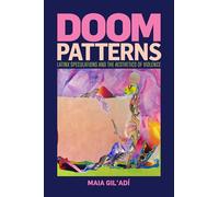 Doom Patterns: Latinx Speculations and the Aesthetics of Violence