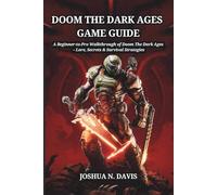 DOOM THE DARK AGES GAME GUIDE
