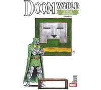 Doom World : Le règne de Fatalis N°02 - Edition collector - COMPTE FERME Steve Foxe (Auteur), Benjamin Percy (Auteur), Derek Landy (Auteur), Luca Maresca (Dessinateur), Geoff Shaw (Dessinateur), Carlo
