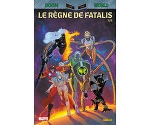 Doom World N°03 : Le règne de Fatalis Steve Foxe (Auteur), Benjamin Percy (Auteur), Derek Landy (Auteur), Luca Maresca (Dessinateur), Geoff Shaw (Dessinateur), Carlos Magno (Dessinateur)