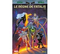 Doom World N°03 : Le règne de Fatalis - Steve Foxe - Panini Comics - broché - Revue