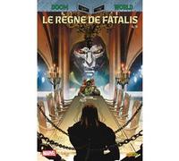 Doom World N°04 : Le règne de Fatalis Benjamin Percy (Auteur), Derek Landy (Auteur), Mackenzie Cadenhead (Auteur), Geoff Shaw (Dessinateur), Carlos Magno (Dessinateur), Pasqual Ferry (Dessinateur)