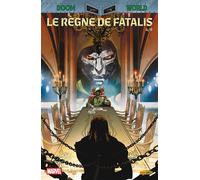 Doom World N°04 : Le règne de Fatalis - Benjamin Percy - Panini Comics - broché - Revue