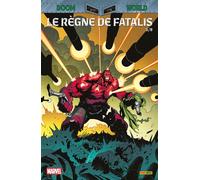 Doom World N°05 : Le règne de Fatalis - Stefe Foxe - Panini Comics - broché - Revue