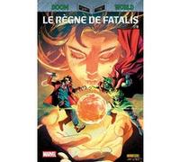 Doom World N°07 : Le règne de Fatalis Ryan North (Auteur), Joe Kelly (Auteur), Al Ewing (Auteur), Humberto Ramos (Dessinateur), R.B. Silva (Dessinateur), Pasqual Ferry (Dessinateur)