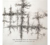 Doomed Bird of Providence - Burrowed Into the Soft Sky