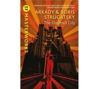 Doomed City Arkady Strugatsky, Boris Strugatsky (Auteur)