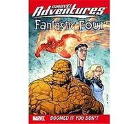 Doomed If You Don't, Marvel Adventures Fantastic Four Paul Tobin (Auteur)