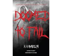 Doomed to Fail: The Incredibly Loud History of Doom, Sludge, and Post-Metal
