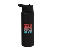 Doomed To Walk Born To Dive Texte drôle Citations de plongée Stainless Steel Insulated Water Bottle