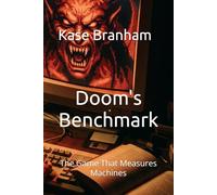 Doom's Benchmark: The Game That Measures Machines