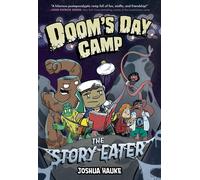 Doom's Day Camp: The Story Eater