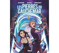 Dooms et Sora – Présentent Les Pierres du Cauchemar – Tome 02 – Glénat