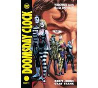 Geoff Johns Gary Frank Doomsday Clock Part 1 (Relié)