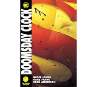 Doomsday Clock The Complete Collection by Geoff Johns Geoff Johns (Auteur)