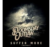 Doomsday Outlaw – Suffer More – Vinyle 12" – Remastered Redux – Édition bleue