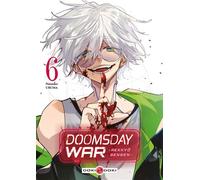 DOOMSDAY WAR - Rekkyo Sensen - vol. 06 - Natsuko Uruma - Bamboo Eds - broché - Manga