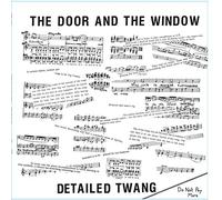 Door and the Window - Detailed Twang[Vinyl]