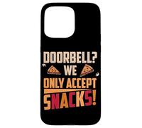 DOORBELL WE OLY Accept SNACHKS Coque pour iPhone 15 Pro Max