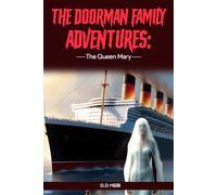 Doorman Family Adventures: The Queen Mary