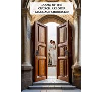 Doors Of The Church Are Open (Marriage Chronicles)