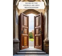 Doors Of The Church Are Open (Righteousness)