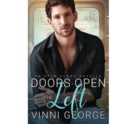 Doors Open On The Left: An Open Doors Novella