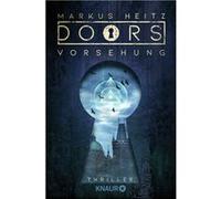 Doors - Vorsehung | Markus Heitz Markus Heitz (Auteur)