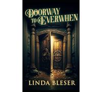 Doorway to Everwhen