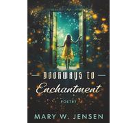 Doorways to Enchantment: Poetry