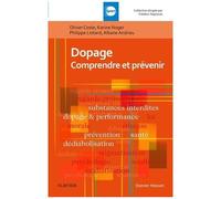 Dopage - Comprendre Et Prévenir