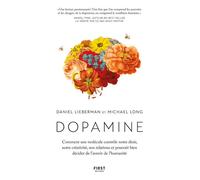 Dopamine - Daniel Lieberman - First - broché - Etude
