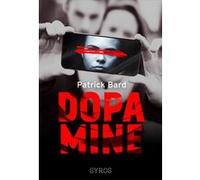 Dopamine Patrick Bard (Auteur)