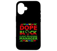 Dope Black Client Relations Manager Fier Succès Client Coque pour iPhone 16