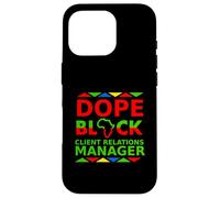 Dope Black Client Relations Manager Fier Succès Client Coque pour iPhone 16 Pro