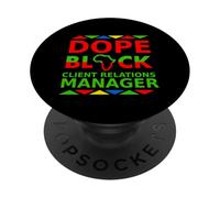 Dope Black Client Relations Manager Fier Succès Client PopSockets PopGrip Adhésif