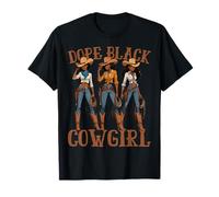 Dope Black Cowgirl Western Country Rodeo Melanin Noir Femme T-Shirt