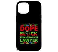 Dope Black Immigration Lawyer Fier Black Attorney Career Coque pour iPhone 15