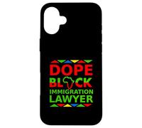Dope Black Immigration Lawyer Fier Black Attorney Career Coque pour iPhone 16 Plus