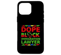 Dope Black Immigration Lawyer Fier Black Attorney Career Coque pour iPhone 16 Pro Max