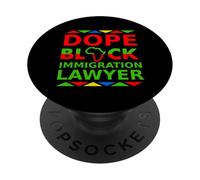 Dope Black Immigration Lawyer Fier Black Attorney Career PopSockets PopGrip Adhésif