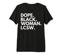 Dope Black LCSW Architecte travailleur Social Clinique agréé T-Shirt Haut de Gamme