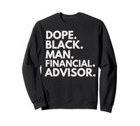 Dope Black Man Conseiller Financier Afro-Américain Pride Sweatshirt