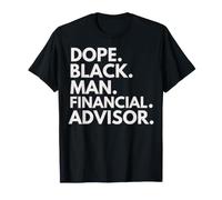 Dope Black Man Conseiller Financier Afro-Américain Pride T-Shirt