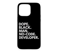 Dope Black Man Développeur sans Code African American Pride Coque pour iPhone 15 Pro Max
