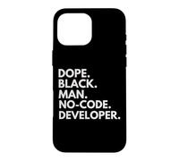 Dope Black Man Développeur sans Code African American Pride Coque pour iPhone 16 Pro Max